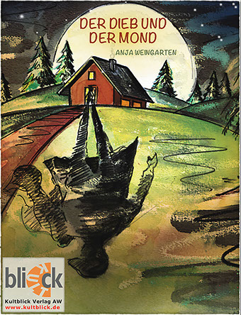 Illustration Buch Der Dieb und der Mond von Anja Weingarten und Frank Engel